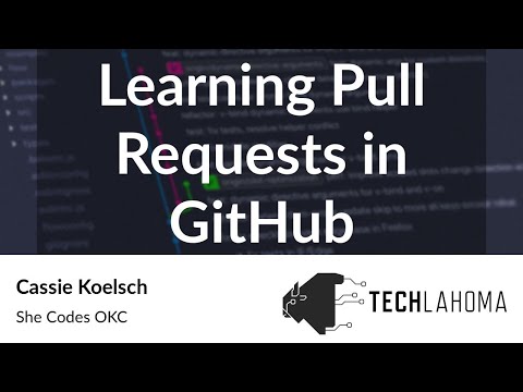 Watch Learning Pull Requests in GitHub - Cassie Koelsch: She Codes OKC on YouTube