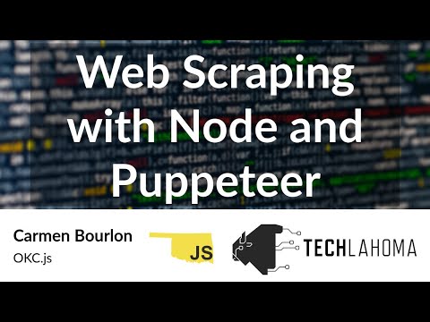 Watch Web Scraping with Node and Puppeteer - Carmen Bourlon: OKC.js on YouTube