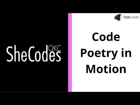 Watch Code Poetry in Motion with Valerie Blackburn - SheCodesOKC on YouTube