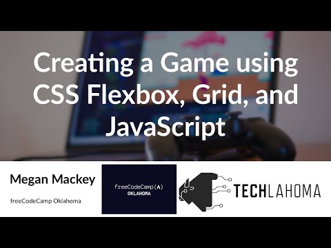 Watch Creating a Game using CSS Flexbox, Grid, and JavaScript - Megan Mackey: freeCodeCamp Oklahoma on YouTube