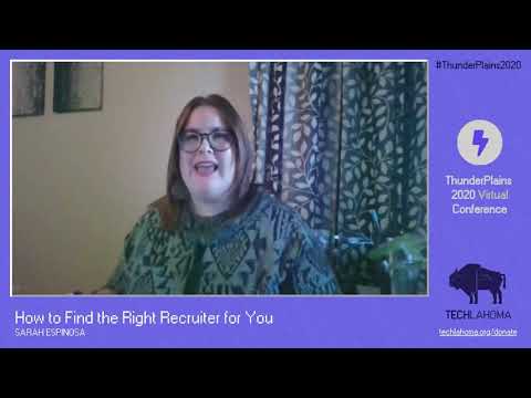 Watch How to Find the Right Recruiter for You - Sarah Espinosa | ThunderPlains 2020 on YouTube