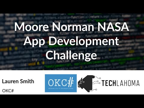Watch Lauren Smith - Moore Norman NASA App Development Challenge: OKC# Lightning Talks on YouTube