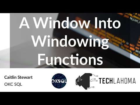 Watch A Window Into Windowing Functions - Caitlin Stewart: OKC SQL on YouTube