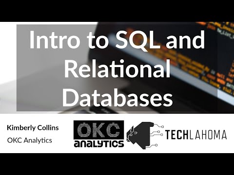 Watch Intro to SQL and Relational Databases - Kimberly Collins: OKC Analytics on YouTube