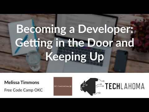 Watch Becoming a Developer: Getting in the Door and Keeping Up - Melissa Timmons: Free Code Camp OKC on YouTube